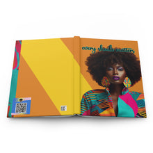 Load image into Gallery viewer, Every Shade Matters Hardcover Journal/Notebook Matte
