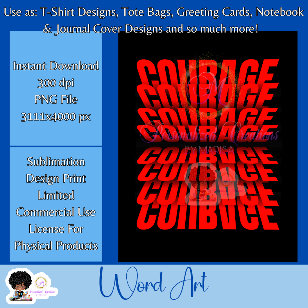 Courage- Mirrored Text Word Art