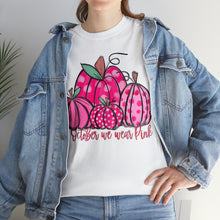 Load image into Gallery viewer, We Wear Pink2 Unisex Heavy Cotton Tee
