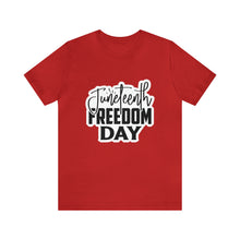 Load image into Gallery viewer, Juneteenth Freedom Day Jersey Short Sleeve Tee
