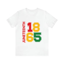 Load image into Gallery viewer, Juneteenth 1865 Jersey Short Sleeve Tee
