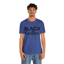 Load image into Gallery viewer, Black Excellence Unisex Jersey Short Sleeve Tee
