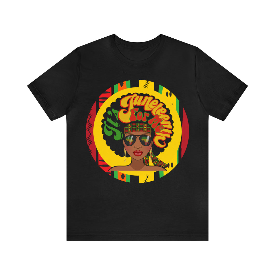 Its Juneteenth For Me Jersey Short Sleeve Tee