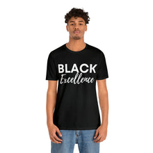 Load image into Gallery viewer, Black Excellence Unisex Jersey Short Sleeve Tee
