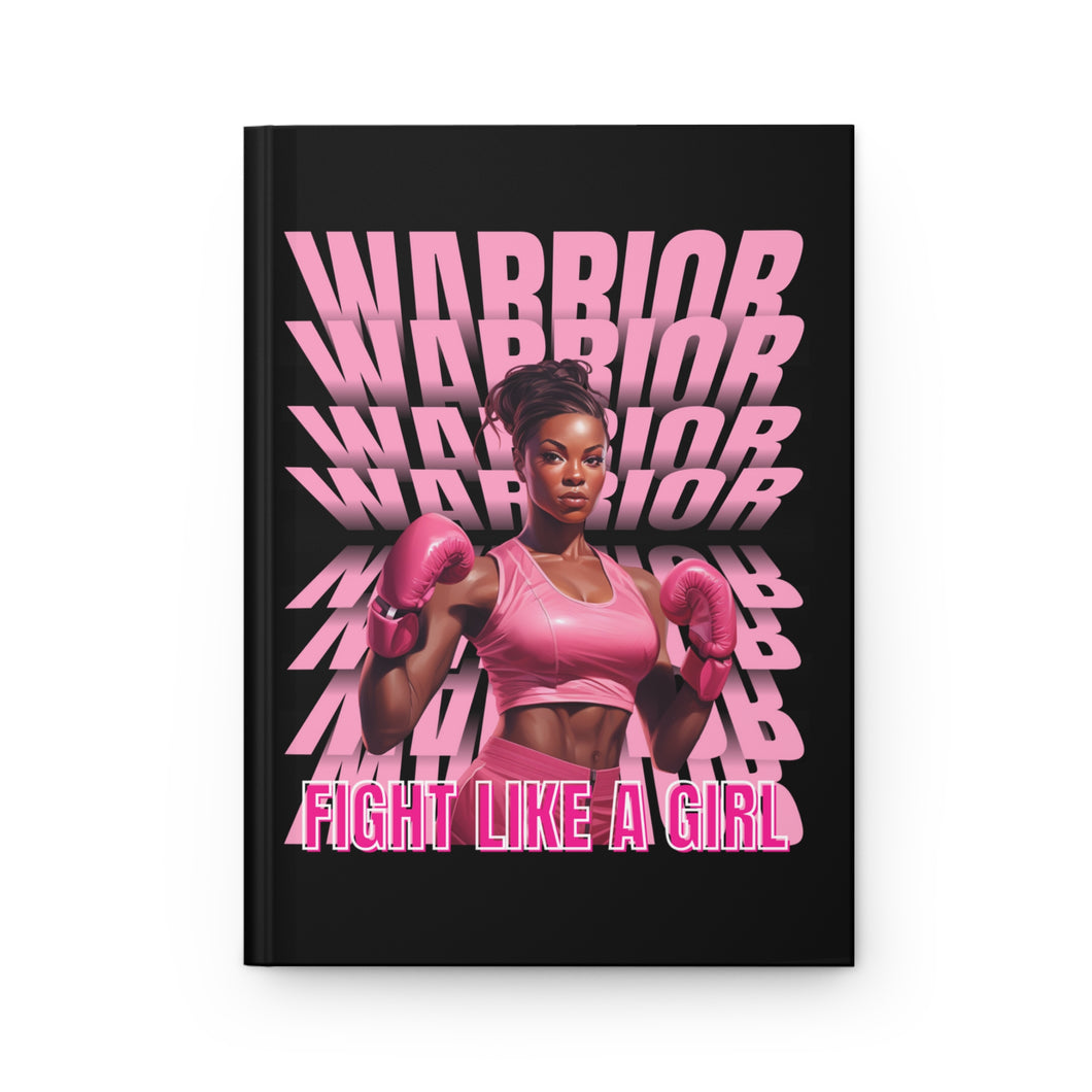 Warrior: Fight Like A Girl Hardcover Journal Matte
