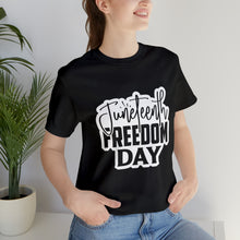 Load image into Gallery viewer, Juneteenth Freedom Day Jersey Short Sleeve Tee
