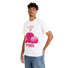 Load image into Gallery viewer, We Wear Pink Unisex Heavy Cotton Tee
