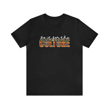 Load image into Gallery viewer, Do It For The Culture Jersey Short Sleeve Tee
