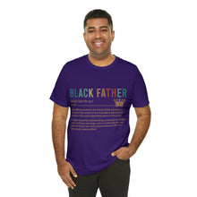 Load image into Gallery viewer, Black Father Unisex Jersey Short Sleeve Tee
