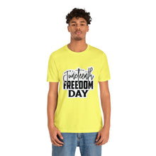 Load image into Gallery viewer, Juneteenth Freedom Day Jersey Short Sleeve Tee
