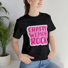 Load image into Gallery viewer, Crafty Women Rock Unisex Jersey Short Sleeve Tee
