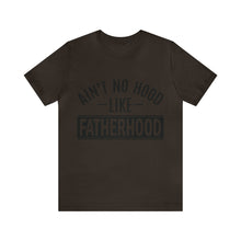 Load image into Gallery viewer, Fatherhood Unisex Jersey Short Sleeve Tee
