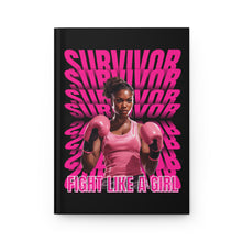 Load image into Gallery viewer, Survivor: Fight Like A Girl Hardcover Journal Matte

