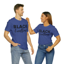 Load image into Gallery viewer, Black Excellence Unisex Jersey Short Sleeve Tee
