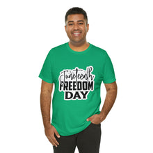 Load image into Gallery viewer, Juneteenth Freedom Day Jersey Short Sleeve Tee
