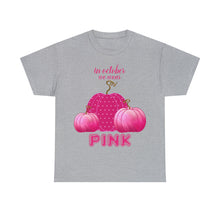 Load image into Gallery viewer, We Wear Pink Unisex Heavy Cotton Tee
