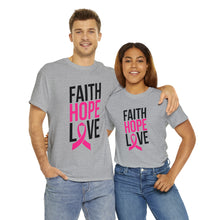 Load image into Gallery viewer, Faith Hope Love Unisex Heavy Cotton Tee
