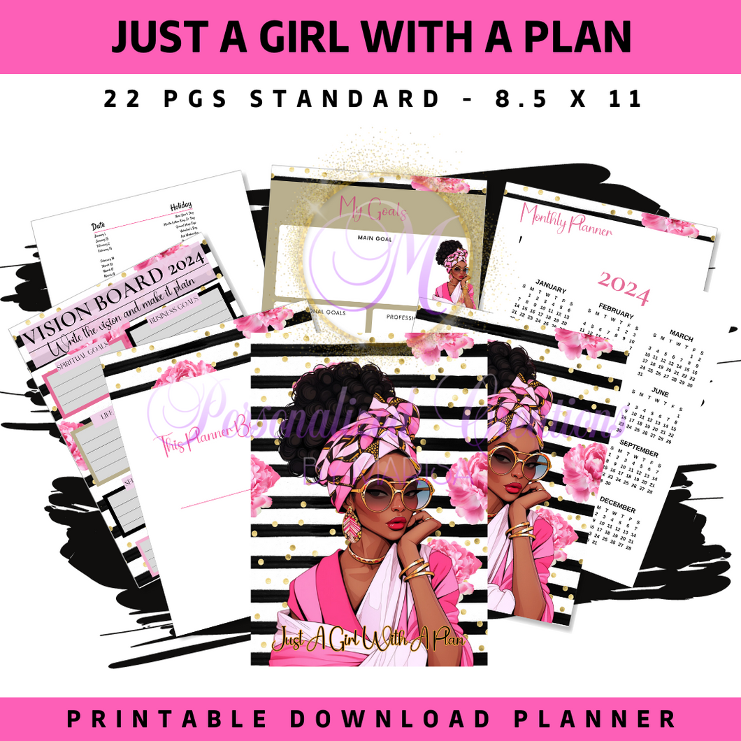 Just A Girl With A Plan- 2024 Undated Printable Planner