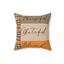 Load image into Gallery viewer, Thankful Grateful Blessed Square Pillow
