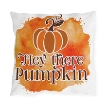 Load image into Gallery viewer, Hey There Pumpkin Outdoor Pillows
