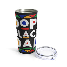 Load image into Gallery viewer, Dope Black Dad Tumbler 20oz
