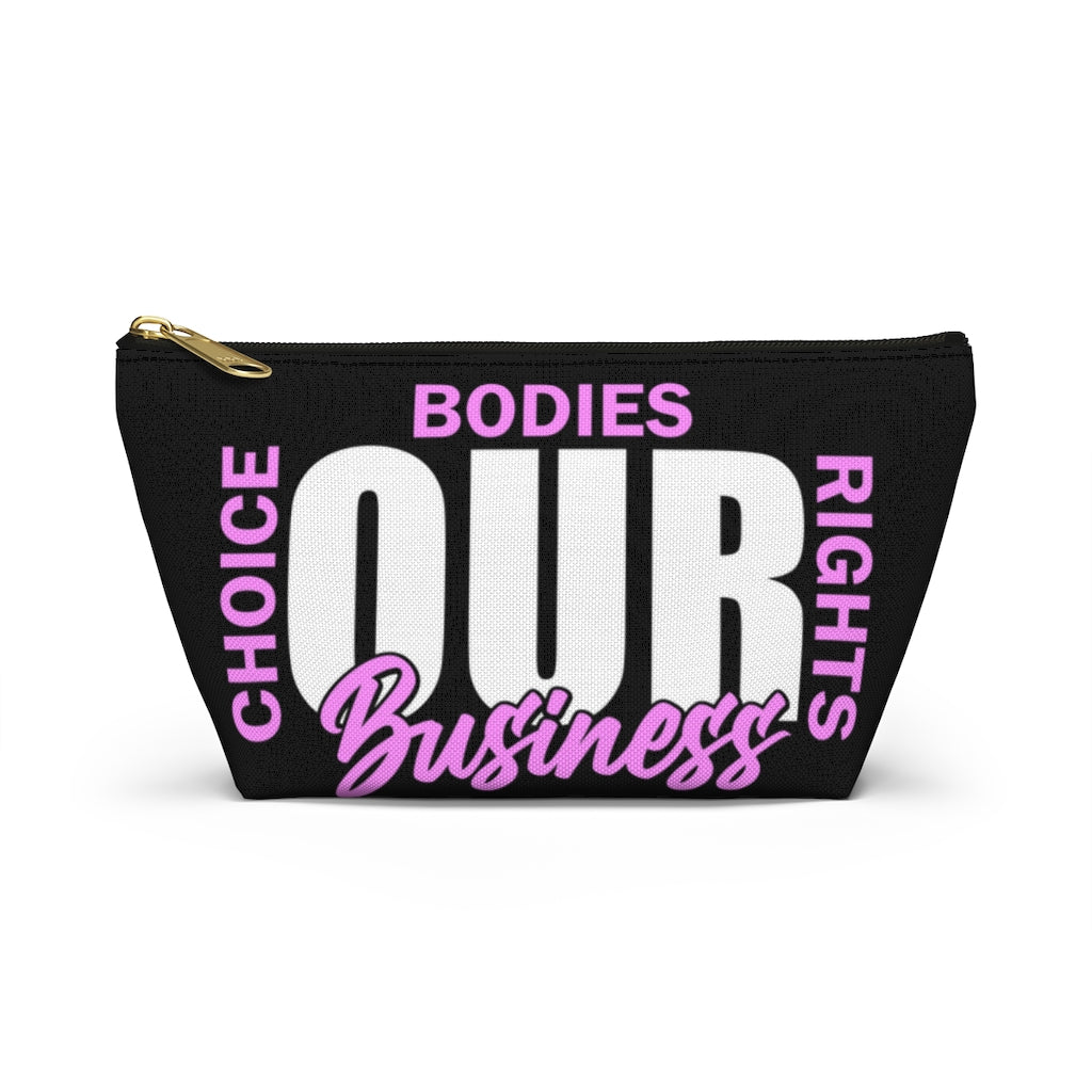 Our Business Accessory Pouch w T-bottom