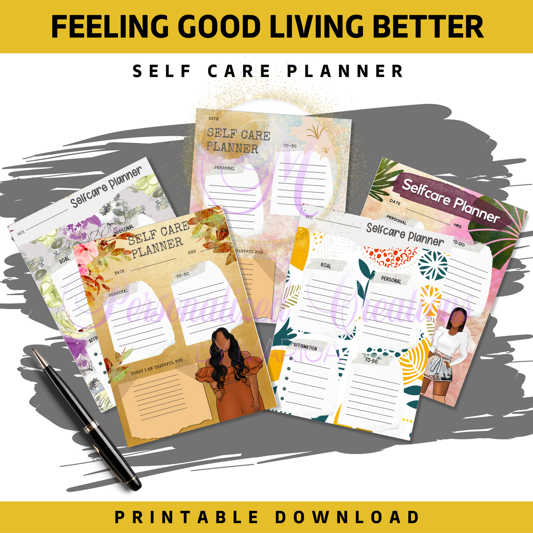 Feeling Good Living Better- Self Care Printable Download