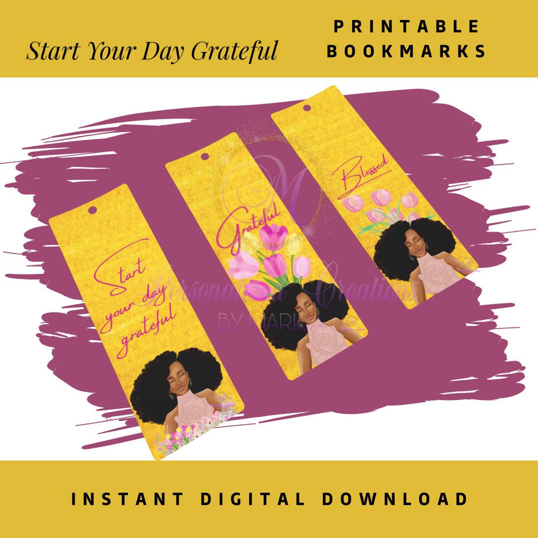 Start Your Day Grateful- Printable Bookmarks
