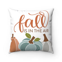 Load image into Gallery viewer, Fall Is In The Air Square Pillow
