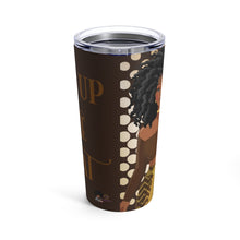Load image into Gallery viewer, Stand Up Brown Tumbler 20oz
