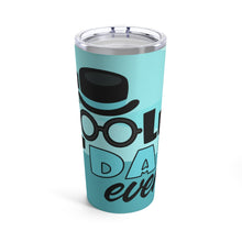 Load image into Gallery viewer, Coolest Dad Tumbler 20oz
