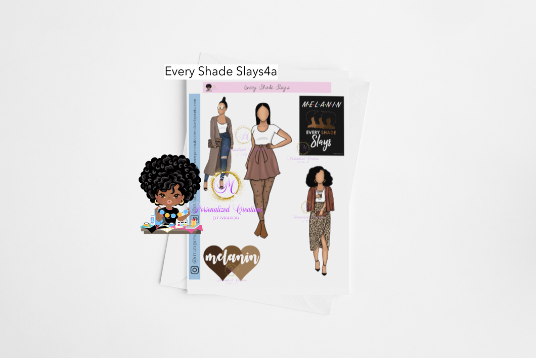 Every Shade Slays3 Stickers